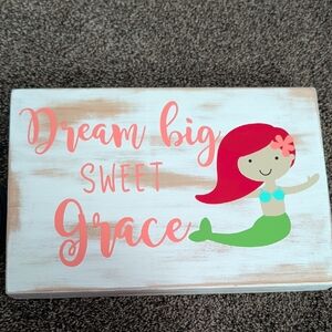 Dream Big Sweet Grace